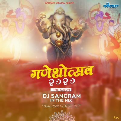 Ranjan Gavala Mahaganpati Part 2 Dj Sangram In The Mix
